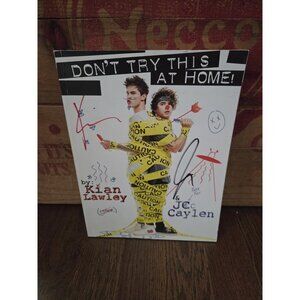 Kian and Jc: Don't Try This at Home! - Kian Lawley, 006243716X, paperback